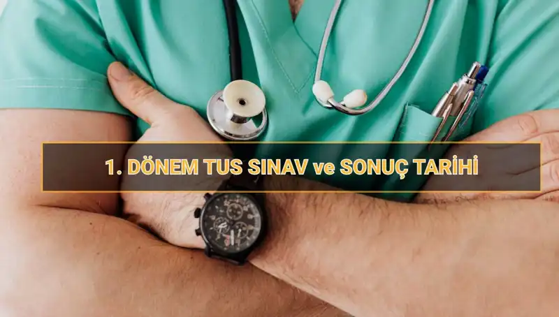 2025 TUS Tarihleri Açıklandı: Uzmanlık Sınavı Hakkında Bilmeniz Gerekenler
